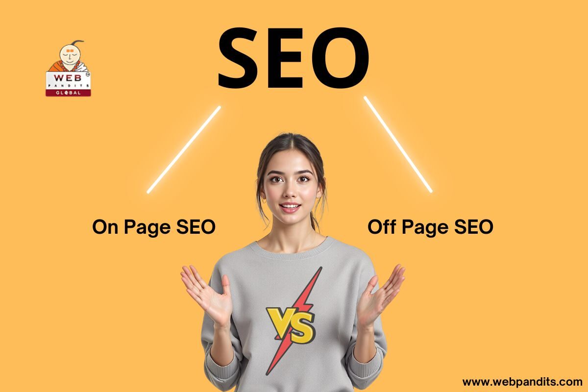 On-Page vs Off-Page SEO: What’s More Important? On-Page vs Off-Page SEO