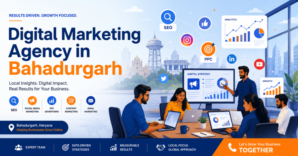 Digital Marketing Agency in Bahadurgarh
